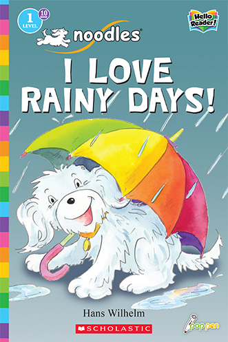 10: Noodles: I Love Rainy Days! (Hello Reader! Lvl. 1)