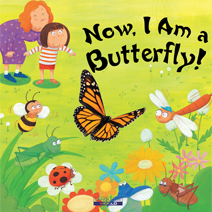 Now, I Am a Butterfly!