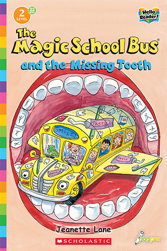 22: The Magic School Bus and the Missing Tooth (Hello Reader! Lvl. 2)
