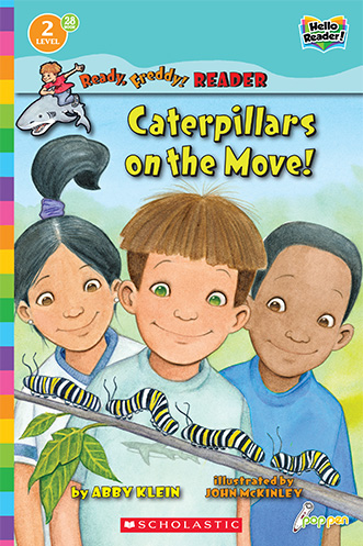 28: Ready, Freddy!: Caterpillars on the Move! (Hello Reader! Lvl. 2)
