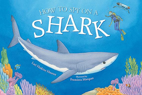Albert Whitman: How to Spy on a Shark