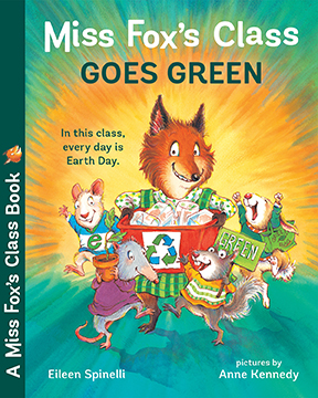 Albert Whitman: Miss Fox’s Class Goes Green