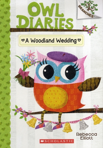Owl Diaries #3: A Woodland Wedding 