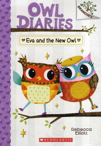 Owl Diaries #4: Eva and the New Owl 