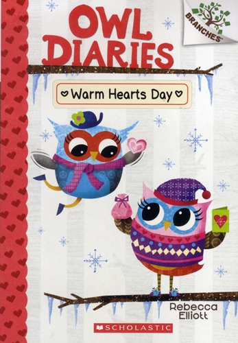 Owl Diaries #5: Warm Hearts Day: A Branches Book 