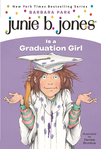 Junie B. #17: Is a Graduation girl