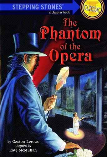 The Phantom of the Opera (Stepping Stones)