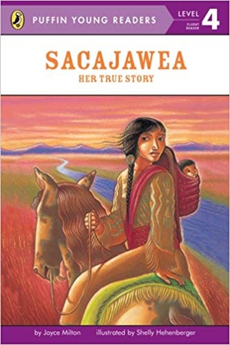 PYR(Lvl.4): Sacajawea:  Her True Story 