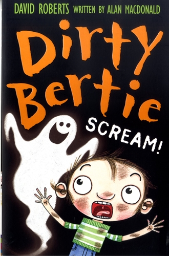 Dirty Bertie: SCREAM!