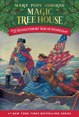 #22: Revolutionary War on Wednesday (Magic Tree House)