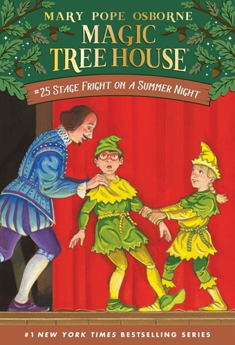 #25: Stage Fright on a Summer Night (Magic Tree House)