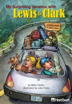 My Surprising Vacation with Lewis and Clark