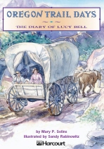 Oregon Trail Days: The Diary of Lucy Bell