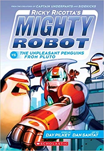 #9 Ricky Ricotta's Mighty Robot vs. The Unpleasant Penguins from Pluto