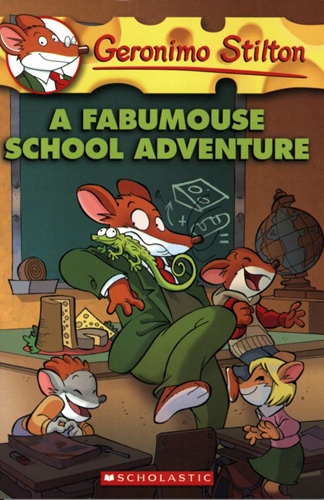 #38: A Fabumouse School Adventure (Geronimo Stilton)