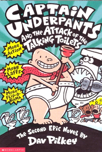 #2 Captain Underpants and the Attack of the Talking Toilets