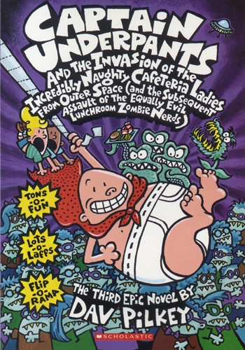 #3 Captain Underpants and the Invasion of the incredibly Naughty C