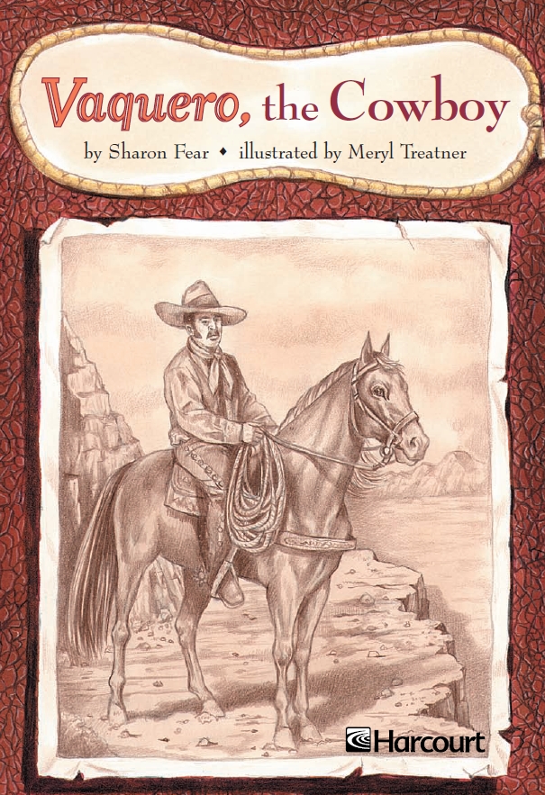 Vaquero, the Cowboy