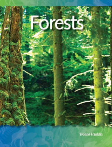 4-8) Biomes and Ecosystems: Forests (TCM-Science Readers)
