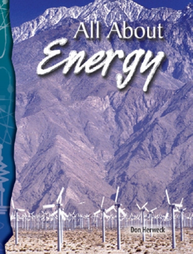 6-12: Physical Science: All About energy (TCM-Science Readers)