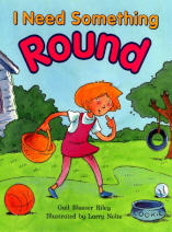 I Need Something Round